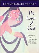 Book cover image of The Lover of God by Rabindranath Tagore