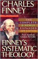 Book cover image of Finney's Systematic Theology, exp. ed. by Charles Finney