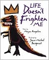 Book cover image of Life Doesn't Frighten Me by Maya Angelou