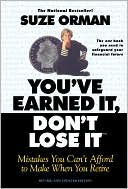 Suze Orman: You've Earned It, Don't Lose It: Mistakes You Can't Afford to Make When You Retire