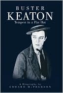 Book cover image of Buster Keaton: Tempest in a Flat Hat by Edward McPherson