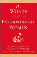 Book cover image of The Words of Extraordinary Women by Carolyn Warner