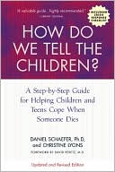 Dan Schaefer: How Do We Tell the Children?