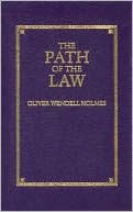 Book cover image of Path of the Law by Oliver Wendell Holmes