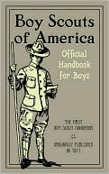 Boy Scouts Of America: The Official Handbook for Boys (Boy Scouts of America)