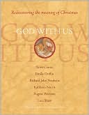 Greg Pennoyer: God with Us: Rediscovering the Meaning of Christmas