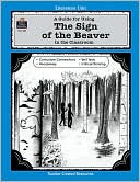Book cover image of Sign of the Beaver (A Guide for Using The Sign of the Beaver in the Classroom) by John Carratello