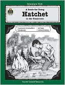Donna Ickes: A Literature Unit for Hatchet