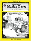 Michael Levin: A Guide for Using Maniac Magee in the Classroom