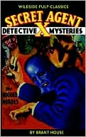 Book cover image of Secret Agent X by Brant House