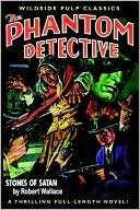 Book cover image of The Phantom Detective by Robert Wallace