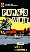 Book cover image of Punk's War by Ward Carroll