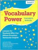 Latrice M. Seals: Vocabulary Power Teacher's Manual Level 2: Lessons for Students Who Use African American Vernacular English