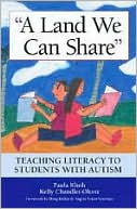 Book cover image of A Land We Can Share: Teaching Literacy to Students with Autism by Paula Kluth