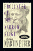 Maurice S. Friedman: Encounter on the Narrow Ridge: A Life of Martin Buber