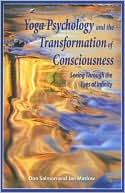 Book cover image of Yoga Psychology and the Transformation of Consciousness: Seeing Through the Eyes of Infinity by Don Salmon