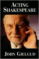 Book cover image of Acting Shakespeare by John Gielgud