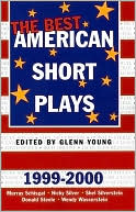 Glenn Young: The Best American Short Plays 1999-2000