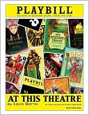 Book cover image of At This Theatre: 100 Years of Broadway Shows, Stories, and Stars by Louis Botto