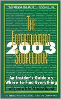 Book cover image of The Entertainment Sourcebook 2003: An Insider's Guide on Where to Find Everything from Weddings and Holiday Parties to Broadway Musicals by The Association The Association of Theatre Artists and Craftspeople