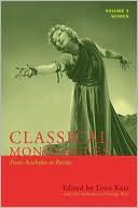 Book cover image of Classical Monologues: Women: From Aeschylus to Racine, Vol. 3 by Leon Katz