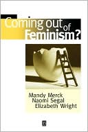 Wright: Coming Out Of Feminism?