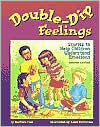 Barbara S. Cain: Double-Dip Feelings: Stories to Help Children Understand Emotions