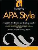 Book cover image of Mastering APA Style: Student's Workbook and Training Guide by Harold Gelfand
