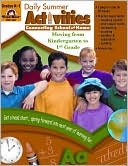 Evan-Moor Educational Publishers: Daily Summer Activities, Moving from K to 1st Grade