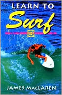 Book cover image of Learn to Surf by James MacLaren
