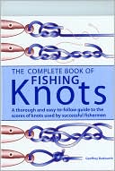 Geoffrey Budworth: The Complete Book of Fishing Knots