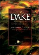Staff of Dake Publishing: The Dake Annotated Reference Bible, King James Version (KJV) - Standard-Size, Red Letter Edition