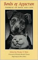 Book cover image of Bonds of Affection: Thoreau on Dogs and Cats by Henry David Thoreau