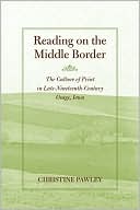 Christine Pawley: Reading On The Middle Border