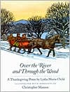Lydia Marie Child: Over the River and through the Wood