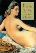 Book cover image of Harem: World Behind the Veil -P: The World Behind the Veil by Alev Lytle Croutier