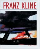 Book cover image of Franz Kline by Harry F. Gaugh