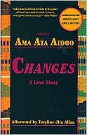 Ama Ata Aidoo: Changes: A Love Story