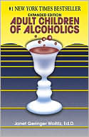Janet G. Woititz: Adult Children of Alcoholics: Expanded Edition