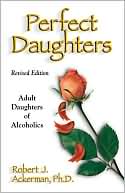 Book cover image of Perfect Daughters (Revised Edition) by Robert Ackerman