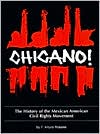 F. Arturo Rosales: Chicano!: The History of the Mexican American Civil Rights Movement