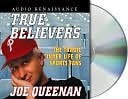 Joe Queenan: True Believers: The Tragic Inner Life of Sports Fans