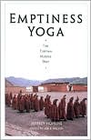 Book cover image of Emptiness Yoga: The Tibetan Middle Way by Jeffrey Hopkins