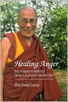 Book cover image of Healing Anger: The Power of Patience from a Buddhist Perspective by Dalai Lama