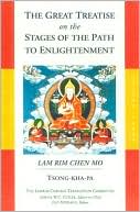 Tsong-kha-pa: Great Treatise on the Stages of the Path to Enlightenment: The Lamrim Chenmo, Vol. 3