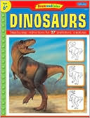 Walter Foster: Dinosaurs: Step-by-Step Instructions for 27 Prehistoric Creatures