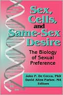 John P. De Cecco: Sex, Cells, and Same-Sex Desire