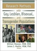 William Meezan: Research Methods with Gay, Lesbian, Bisexual, and Transgender Populations