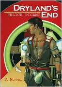 Book cover image of Dryland's End by Felice Picano