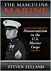 Book cover image of The Masculine Marine : Homoeroticism in the U.S. Marine Corps by Steven Zeeland
